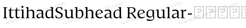 IttihadSubhead Regular字体转换
